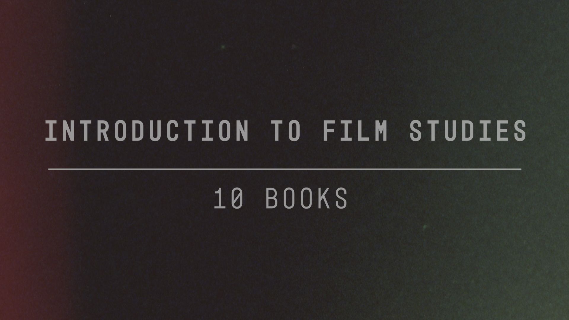 10 Introductory Books to Film Studies
